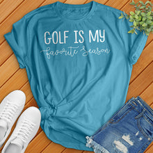 Load image into Gallery viewer, Cursive Golf Is My Favorite Season Tee
