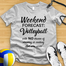 Load image into Gallery viewer, Weekend Forecast Volleyball Tee
