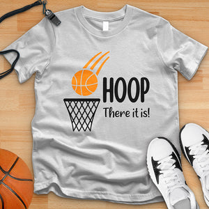 Hoop There It Is Tee