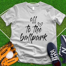 Load image into Gallery viewer, Off To The Ballpark Tee
