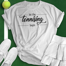 Load image into Gallery viewer, Let The Tennissing Begin Tee
