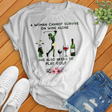 Load image into Gallery viewer, Can&#39;t Survive Off Of Wine Alone Tee
