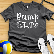 Load image into Gallery viewer, Bump That Volleyball Tee
