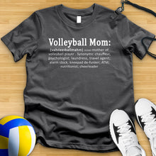 Load image into Gallery viewer, Volleyball Mom Definition Tee
