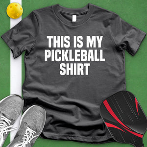 This Is My Pickleball Shirt Tee