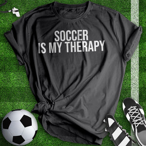 Soccer Is My Therapy Tee