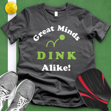 Load image into Gallery viewer, Great Minds Dink Alike Tee
