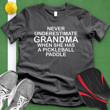 Load image into Gallery viewer, Never Underestimate A Grandma Pickleball Tee
