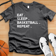 Load image into Gallery viewer, Eat Sleep Basketball Tee
