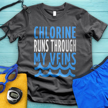 Load image into Gallery viewer, Chlorine Runs Through My Veins Tee
