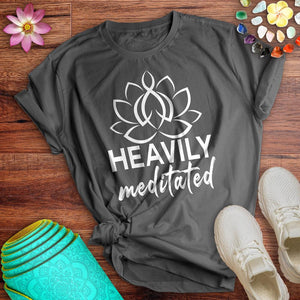 Heavily Meditated Tee