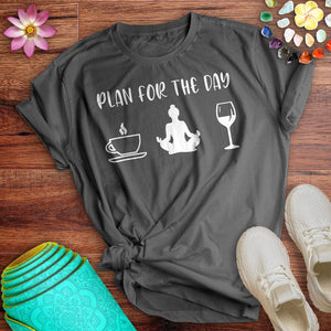 Plan For The Day Yoga Tee