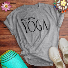 Load image into Gallery viewer, But First Yoga Tee
