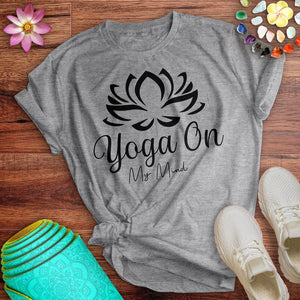 Yoga On My Mind Tee