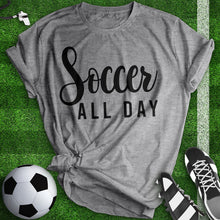 Load image into Gallery viewer, Soccer All Day Tee
