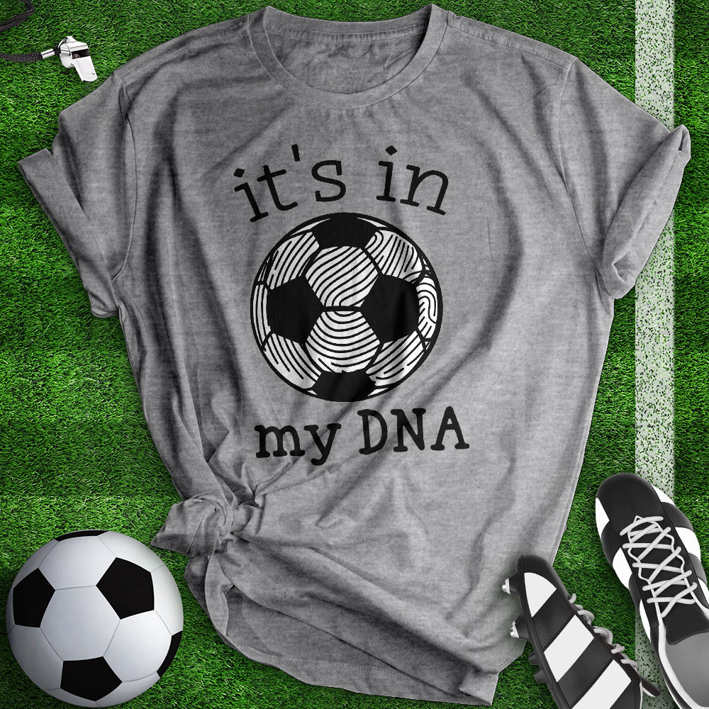 It's In My DNA Tee