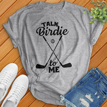 Load image into Gallery viewer, Talk Birdie To Me Tee
