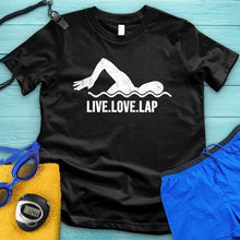 Load image into Gallery viewer, Live Love Lap Tee
