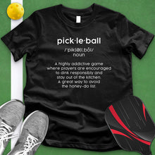 Load image into Gallery viewer, Pickle Ball Definition Tee
