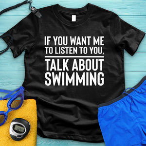 Talk About Swimming Tee