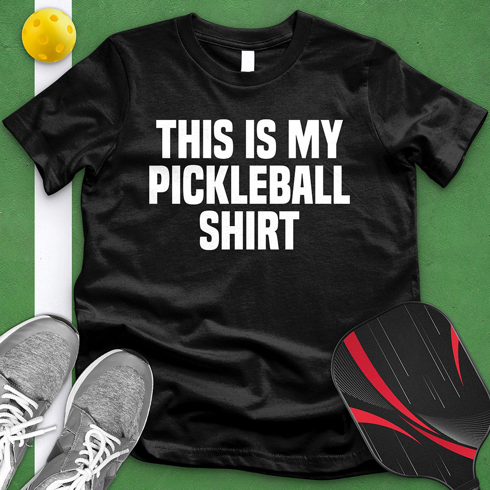 This Is My Pickleball Shirt Tee