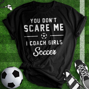 You Don't Scare Me Tee