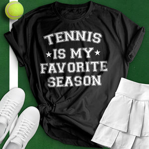 Tennis Is My Favorite Season Tee