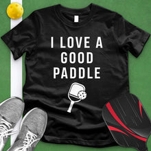 Load image into Gallery viewer, I Love A Good Paddle Tee
