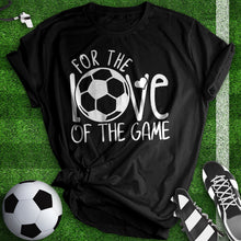 Load image into Gallery viewer, For The Love Of The Game Tee
