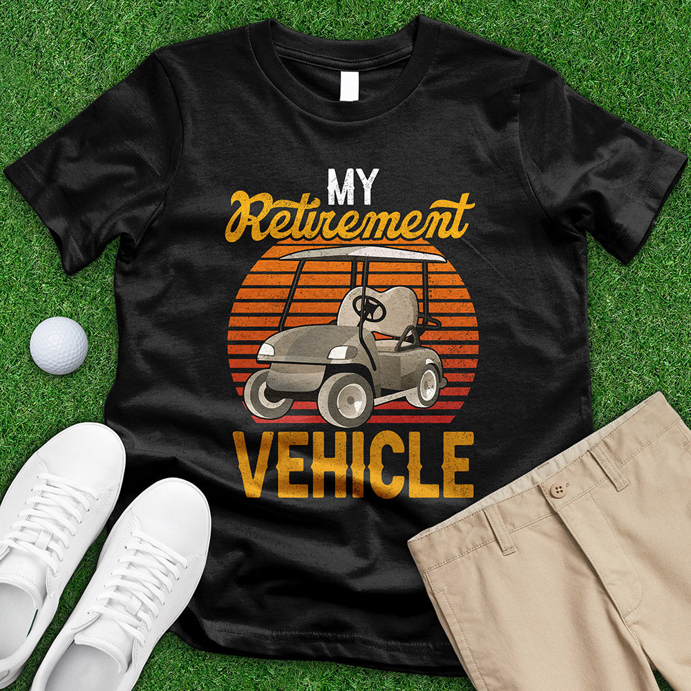 Retirement Vehicle Tee