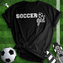 Load image into Gallery viewer, Soccer Girl Woman Tee
