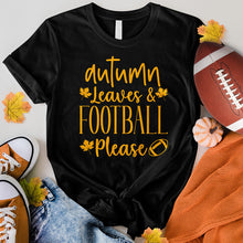 Load image into Gallery viewer, Autumn Leaves Football Please Tee
