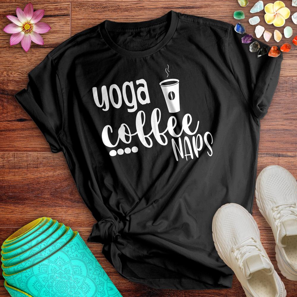 Yoga Coffee Naps Tee