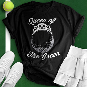 Queen Of The Green Tee