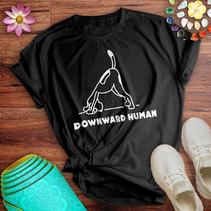 Downward Human Tee