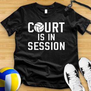 Volleyball Court Is In Session Tee