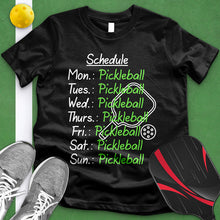 Load image into Gallery viewer, Schedule Pickleball Tee
