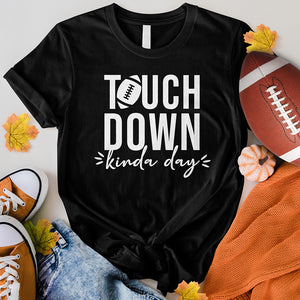 Touchdown Kinda Day Tee