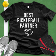 Load image into Gallery viewer, Best Pickleball Partner Tee
