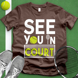 See You In Court Tee