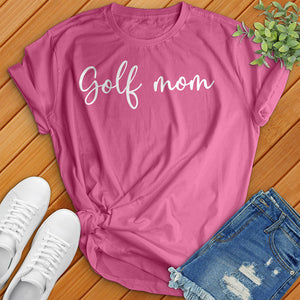 Golf Mom Tee