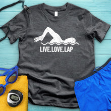 Load image into Gallery viewer, Live Love Lap Tee
