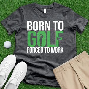 Born to Golf Tee