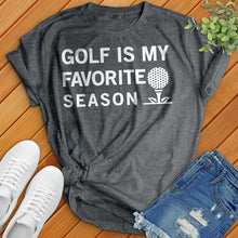 Load image into Gallery viewer, Golf Is My Favorite Season Tee
