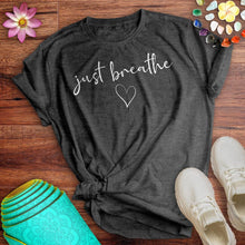 Load image into Gallery viewer, Just Breathe Heart Tee
