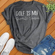 Load image into Gallery viewer, Cursive Golf Is My Favorite Season Tee
