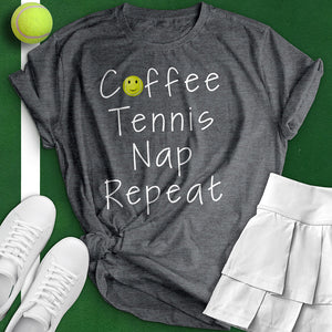 Coffee Tennis Nap Repeat Tee