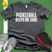 Load image into Gallery viewer, Pickleball Keeps Me Sane Tee
