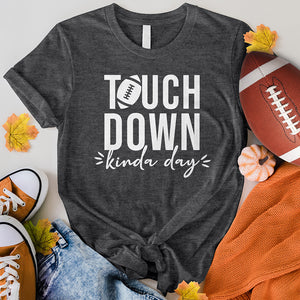 Touchdown Kinda Day Tee