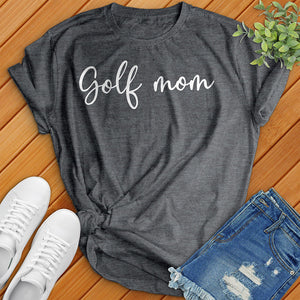 Golf Mom Tee